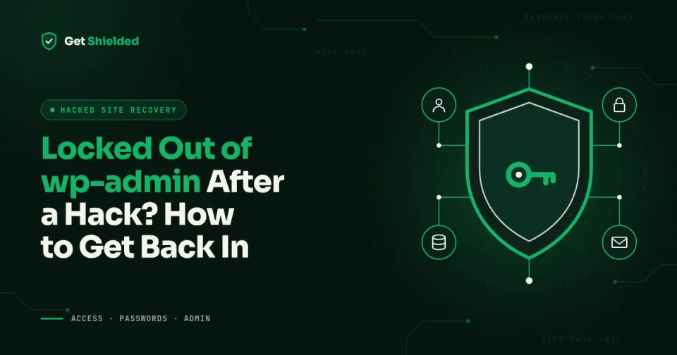Locked Out of wp-admin After a Hack? How to Get Back In
